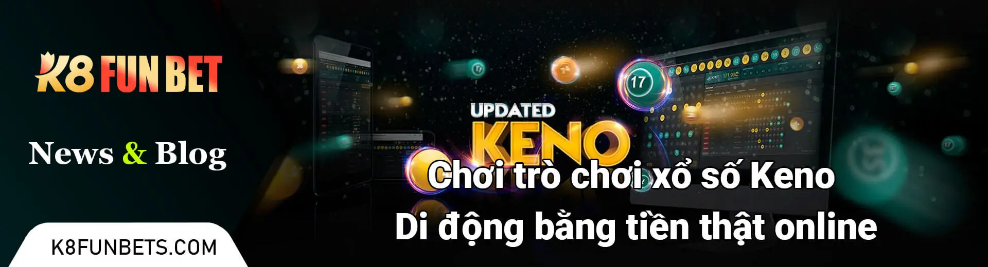 Chơi trò chơi xổ số Keno di động bằng tiền thật online